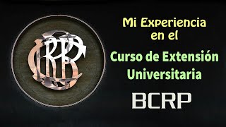 Como es el Curso de extensión Universitaria del BCRP  Economía Avanzada [upl. by Guthrie]