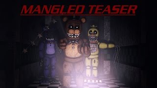 SFM FNaF 2 Music Video Mangled Teaser Cancelled [upl. by Bellanca]