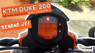 KTM Duke 200 Setting Indicator Shift Gear RPM [upl. by Aliwt231]