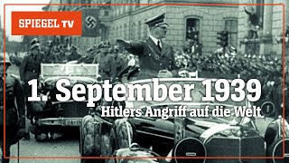 1 September 1939 Hitlers Angriff auf die Welt  SPIEGEL TV [upl. by Edivad]