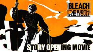 BLEACH Rebirth of Souls – Opening Movie [upl. by Kowal374]