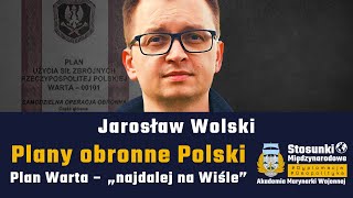 Plany obronne Polski Plan Warta – „najdalej na Wiśle”  Jarosław Wolski [upl. by Lenehc951]