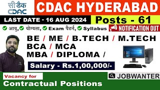 Vacancy for Contractual Positions at CDAC Hyderabad 2024 🚀💼 I Job Wanter [upl. by Hutt]