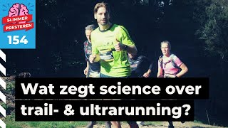 154 Slimmer presteren tijdens het trailrunnen of een ultrarun  Slimmer Presteren Podcast [upl. by Honoria]