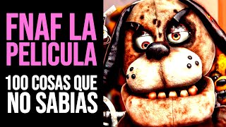 FNAF LA PELICULA 100 Cosas que NO SABÃAS  Curiosidades [upl. by Elyak]