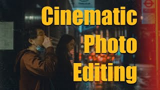 How to get the CINEMATIC LOOK in Lightroom  Photography Editing Tutorial [upl. by Elly856]