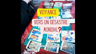 Prédictions voyance  Allons nous vers un désastre Mondial [upl. by Eizdnil351]