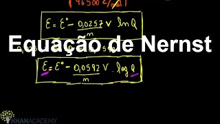 Equação de Nernst  Eletroquímico e Reações Redox  Química  Khan Academy [upl. by Limaj]