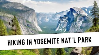 Yosemite National Park A Hiking Nomads Paradise [upl. by Scherle475]