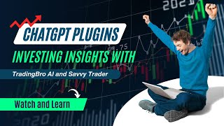 How to Investing Insights with TradingBro AI and Savvy Trader  ChatGPT Plugins Tutorial [upl. by Anilac]