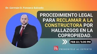 Procedimiento legal para reclamar a la constructora por hallazgos en la copropiedad [upl. by Stacie]