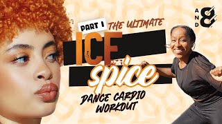 The ULTIMATE Ice Spice Dance Workout  Fun Full Body Cardio Part I [upl. by Mert]