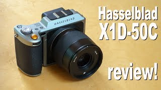 Hasselblad X1D 50c review  medium format mirrorless [upl. by Eitten]