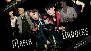 Mafia Daddies Bts ot7 ff Ch 1 read pinned comment [upl. by Dnomad]