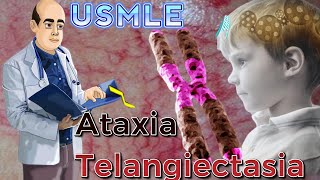 Ataxia Telangiectasia Resumen Total USMLE [upl. by Vona]