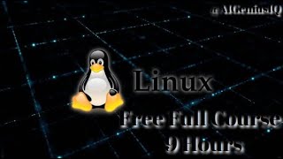 🔴Linux Free Full Course 9 Hours [upl. by Uhile]