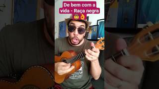 De bem com a vida  Raça negra 🤠👌 cavaco cavaquinho cifra samba pagode [upl. by Mirak]