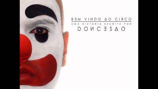 DonCesão Ft Elo Da Corrente  Cego Surdo Mudo [upl. by Ninette152]