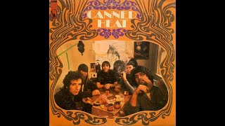 Canned Heat Debut Album LP 1967 [upl. by Anoli]