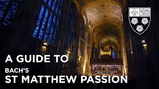 A Guide to Bachs St Matthew Passion [upl. by Nosoj]