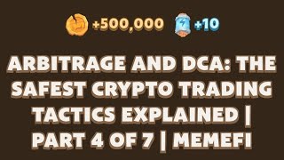 ARBITRAGE AND DCA THE SAFEST CRYPTO TRADING TAGTICS EXPLAINED  PART 4 OF 7  MEMEFI [upl. by Quintessa731]