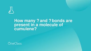 How many σ and π bonds are present in a molecule of cumulene [upl. by Areik143]