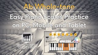 Ab WholeTone Scale Unlocked Interactive Piano Guide [upl. by Koorb]