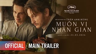 MUÔN VỊ NHÂN GIAN  Main Trailer  Khởi chiếu 22032024 [upl. by Alyk561]