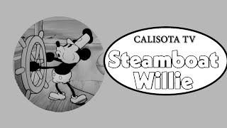 Calisota TV Steamboat Willie [upl. by Lida]