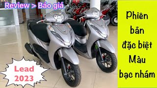 Honda Lead 125 fi 2023 phiên bản đặc biệt  Màu bạc đen xám lông chuột  Minh Nam Lê lead2023 [upl. by Notsuoh501]