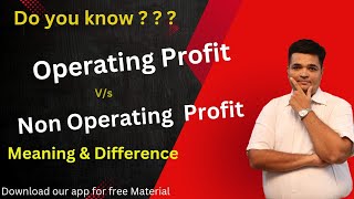 what is operating and non operating profit Meaning and Difference in Hindi [upl. by Anagrom299]