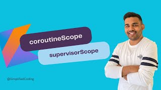 Kotlin Concurrency coroutineScope vs supervisorScope Explained [upl. by Lleuqram]