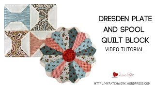 Dresden plate and spool quilt blocks  video tutorials [upl. by Treblig867]