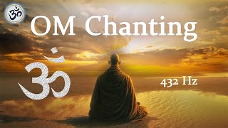 OM Chanting 432 Hz Wipes out all Negative Energy Singing Bowls Meditation Music [upl. by Stutman504]