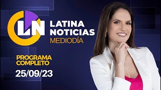 LATINA EN VIVO EDICIÓN MEDIODÍA  LUNES 25 DE SEPTIEMBRE DE 2023 [upl. by Nolitta]