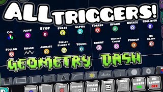 Geometry Dash 211 How to use ALL Geometry Dash Triggers OUTDATED [upl. by Aihsia]