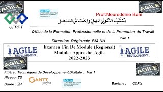 Exam Fin de Module Régional Approche AGILE  Part 1 OFPPT fullstackdevelopers [upl. by Rutledge764]