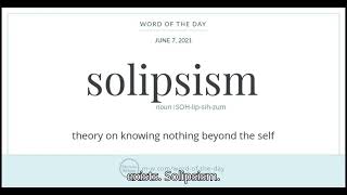 What is SOLIPSISM  Only minds exist’ [upl. by Leodora]