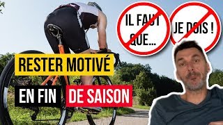 🚴 Comment rester motivé et s’entraîner en fin de saison à vélo [upl. by Annaoy359]