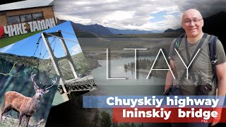 Chuisky highway amp Ininskiy bridge Altay Siberia Russia 4K [upl. by Geraint649]