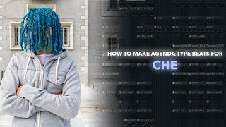 HOW TO MAKE AGENDA TYPE BEATS FOR CHE LIKE BRYALLE [upl. by Ayyidas765]