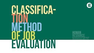 Classification Method of Job Evaluation [upl. by Ema]