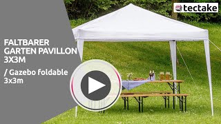 Produktvideo faltbarer Garten Pavillon 3x3m  tectake [upl. by Ydassac]