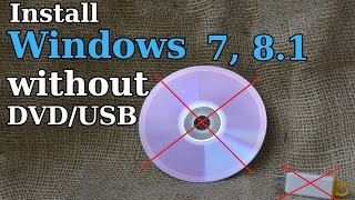 How to Install Windows 7 81 without DVD or USB [upl. by Ailemor]