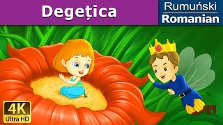 Degețica Povesti pentru copii  Thumbelina în Romana  RomanianFairyTales [upl. by Ranita]