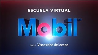 Escuela Virtual Mobil Cap 2 Viscosidad del aceite [upl. by Aniuqal]