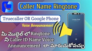 Caller Name Announcement Setting For Truecaller And Google Phone  Caller ID Announcement Telugu [upl. by Ayala]