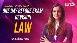 CA FOUNDATION  ONE DAY BEFORE EXAM REVISION PART 2 LAW  FOR DEC 23  BY CA ANKITA PATNI [upl. by Om]