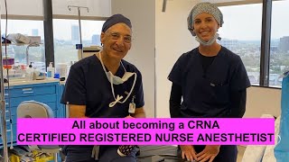 ALL ABOUT CRNAS CERTIFIED REGISTERED NURSE ANESTHETIST How to become one what its like etc [upl. by Yrrek148]