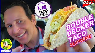 Taco Bell® DOUBLE DECKER® TACO SUPREME® 2023 Review 🌮🔔✌️🌮 ⎮ Peep THIS Out 🕵️‍♂️ [upl. by Notsud]